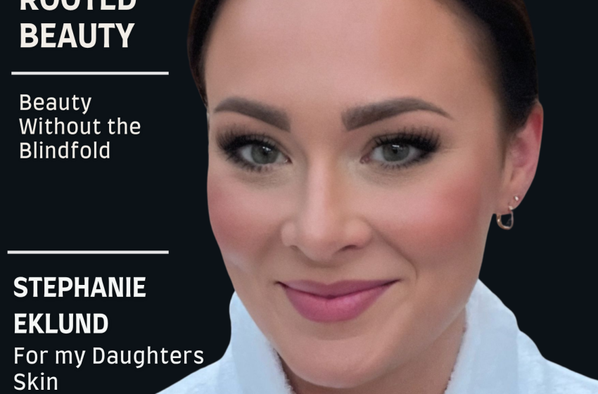  For My Daughter: One Mother’s Mission to Question What theBeauty Industry Sells Us